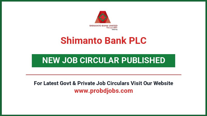 Shimanto Bank PLC Job Circular 2026