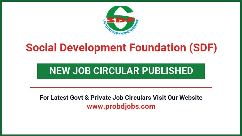 Social Development Foundation (SDF) Job Circular 2026