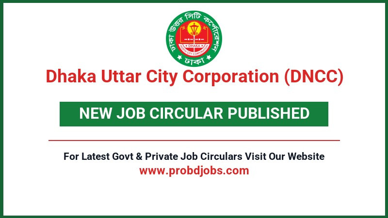 Dhaka Uttar City Corporation (DNCC) Job Circular 2026