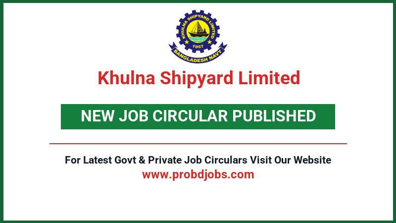 Khulna Shipyard Limited Job Circular 2026
