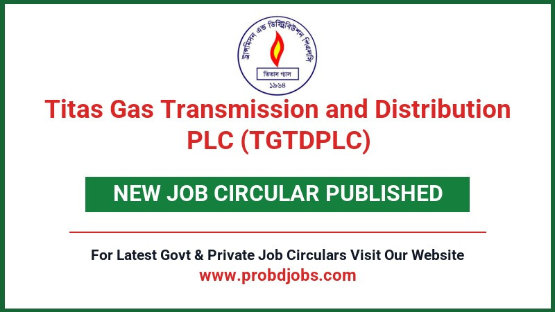 Titas Gas Transmission and Distribution PLC (TGTDPLC) Job Circular 2026