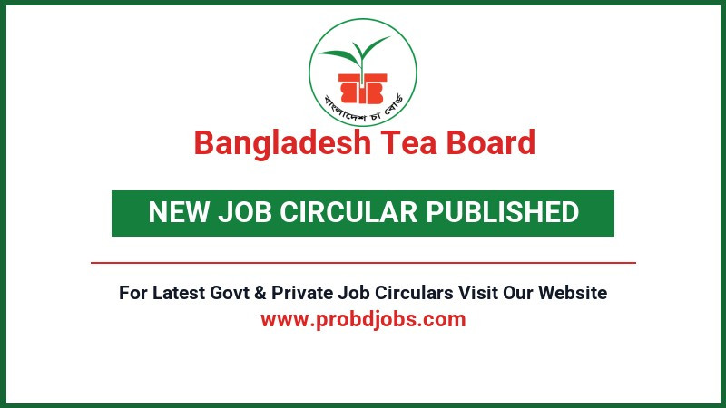 Bangladesh Tea Board Job Circular 2026