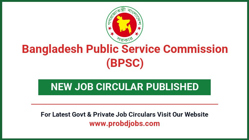 Bangladesh Public Service Commission (BPSC) Job Circular 2026