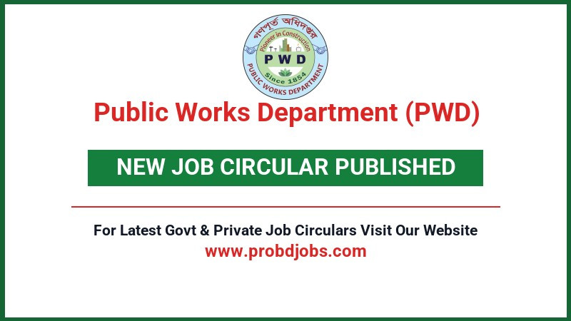 Public Works Department (PWD) Job Circular 2026