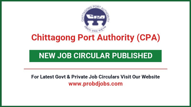 Chittagong Port Authority (CPA) Job Circular 2026