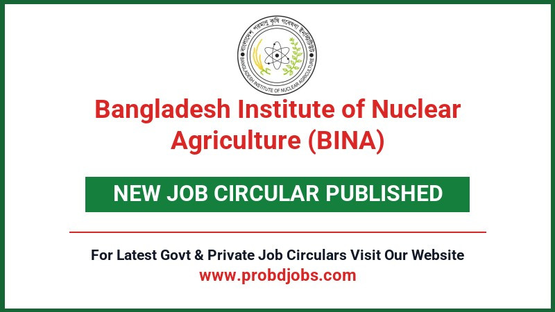 Bangladesh Institute of Nuclear Agriculture (BINA) Job Circular 2026