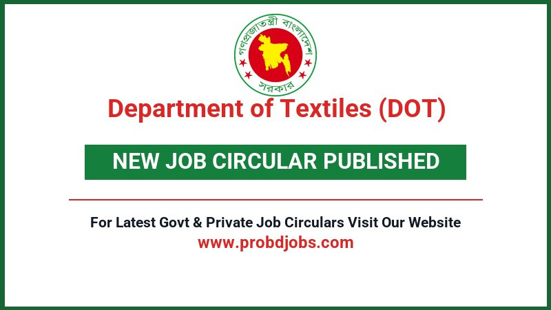 Department of Textiles (DOT) Job Circular 2026