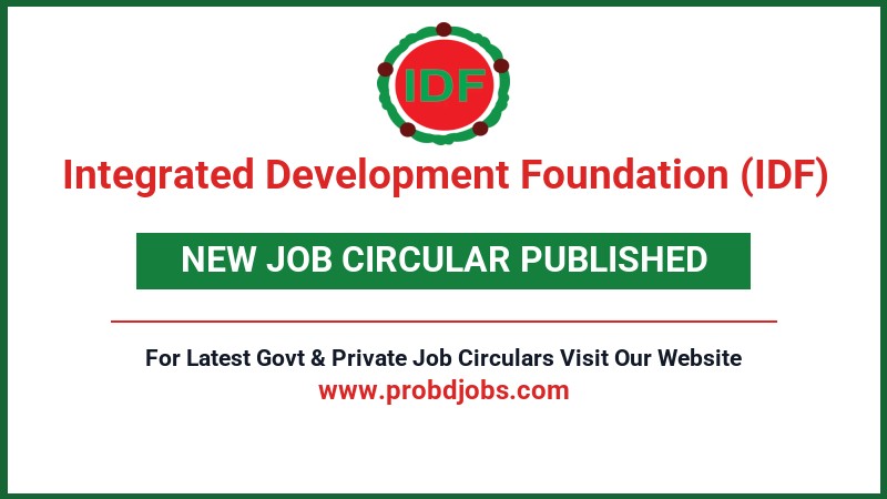 Integrated Development Foundation (IDF) Job Circular 2026