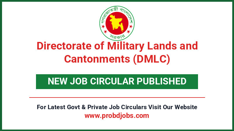 Directorate of Military Lands and Cantonments (DMLC) Job Circular 2026