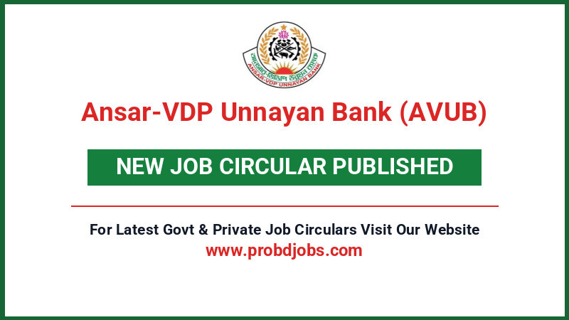 Ansar-VDP Unnayan Bank (AVUB) Job Circular 2026