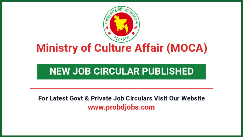 Ministry of Culture Affair (MOCA) Job Circular 2026