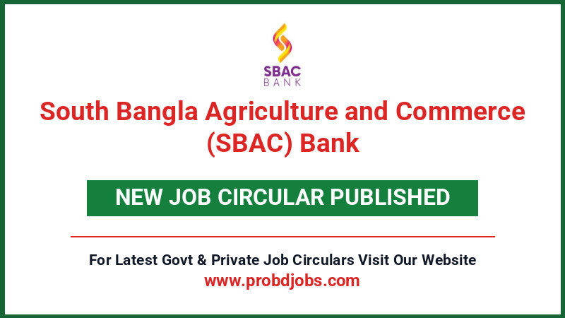South Bangla Agriculture and Commerce (SBAC) Bank Job Circular 2026