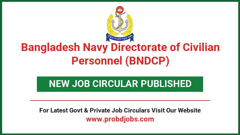Bangladesh Navy Directorate of Civilian Personnel (BNDCP) Job Circular 2026