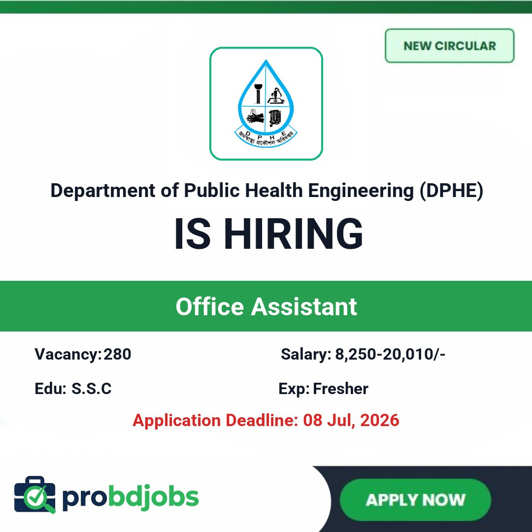 Office Assistant - Department of Public Health Engineering (DPHE ...